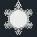 Create Your Own Custom Personalised Snowflake Pewter Christmas Ornament<br><div class="desc">Personalise this product by adding your own text or redesign entirely from scratch by replacing our image with your own!

Visit Christmas Town on Zazzle to shop our entire collection of custom gifts,  party supplies,  holiday decorations,  stocking stuffers and more.</div>