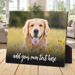 Create Your Own Custom Photo With Text Plaque<br><div class="desc">Create your own custom photo display plaque featuring one of your favorite pictures alongside personalized text in script calligraphy.</div>