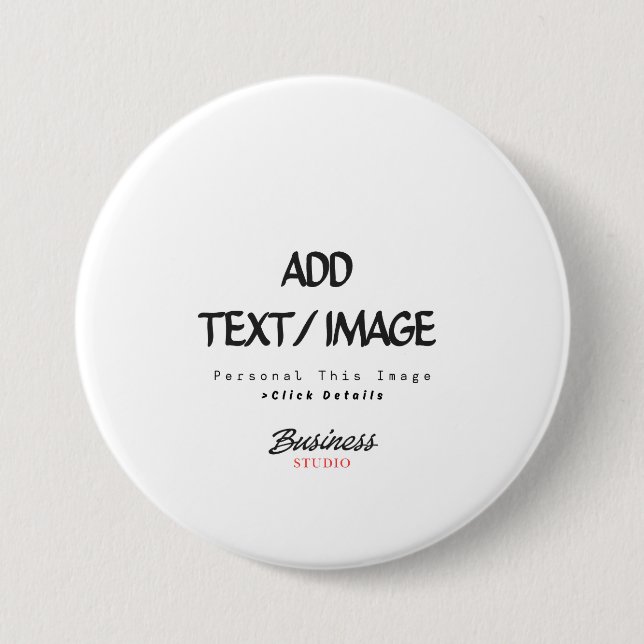 Create Your Own Custom Pin/ 7.5 Cm Round Badge (Front)