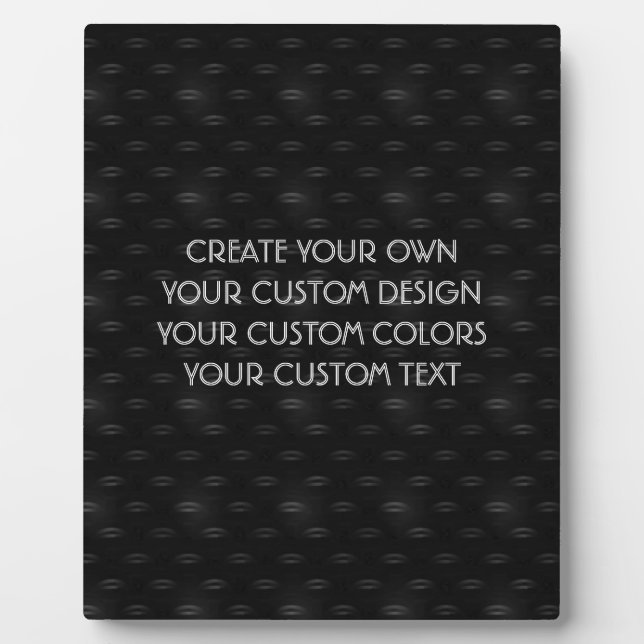 Create Your Own Custom Plaque (Front)