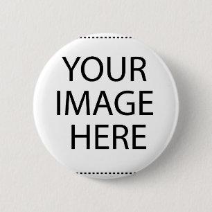 Create Your Own CUSTOM PRODUCT 6 Cm Round Badge