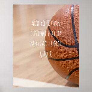 Create Your Own Custom Quote  - Basketball Poster