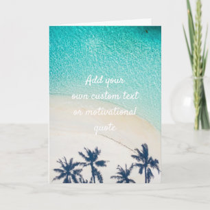 Create Your Own Custom Quote - Beach Card
