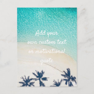 Create Your Own Custom Quote - Beach Postcard