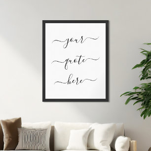 Create Your Own Custom Quote Elegant Script Poster