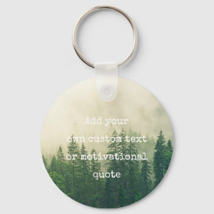 Create Your Own Custom Quote - Forest 6 Cm Round B Key Ring
