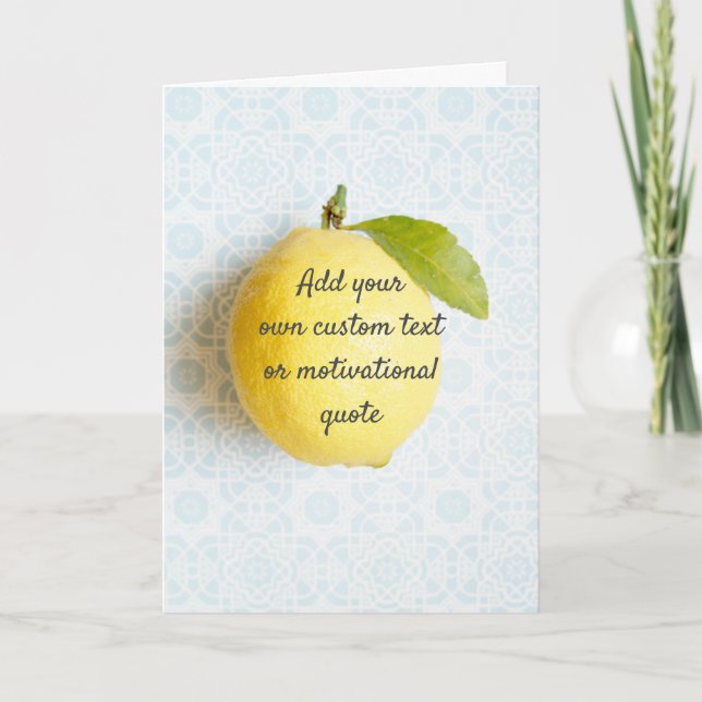 Create Your Own Custom Quote - Lemon Card (Front)