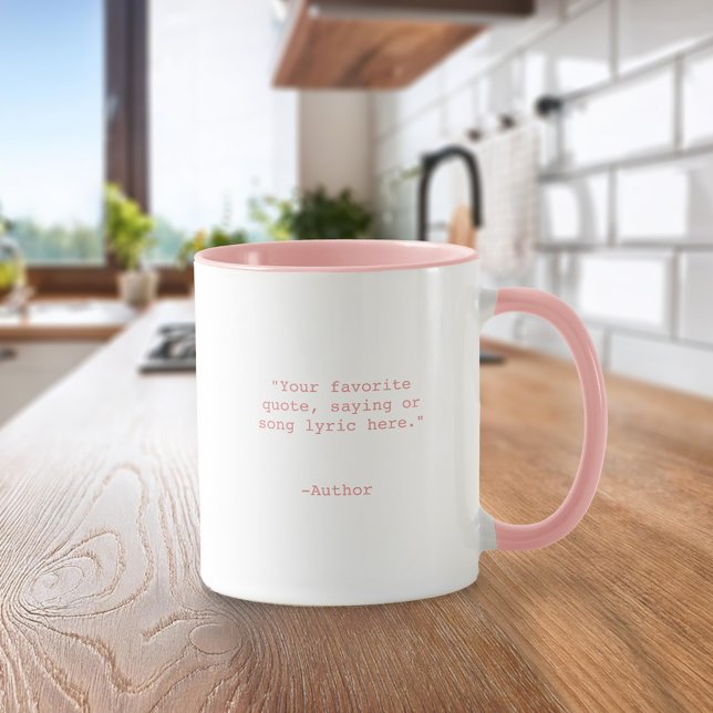 Create Your Own Custom Quote Mug (Creator Uploaded)