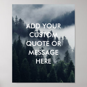 Create Your Own Custom Quote Nature Poster