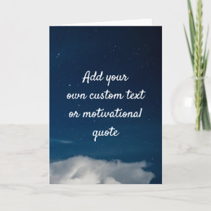 Create Your Own Custom Quote - Night Sky & Clouds Card