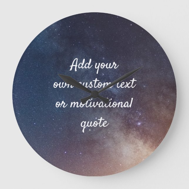 Create Your Own Custom Quote - Night Sky Large Clock (Front)