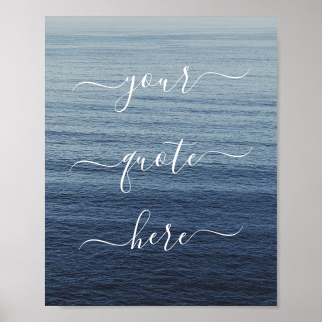 Create Your Own Custom Quote Ocean Poster (Front)