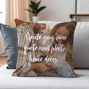 Create Your Own Custom Quote on Picture Cushion