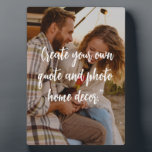 Create Your Own Custom Quote on Picture Plaque<br><div class="desc">Create your own custom quote plaque featuring one of your favourite photos. Simply add your picture and personalised text in elegant script calligraphy typography.</div>
