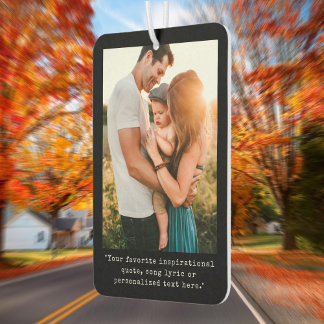 Create Your Own Custom Quote Photo Car Air Freshener