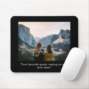 Create Your Own Custom Quote Photo Mouse Mat