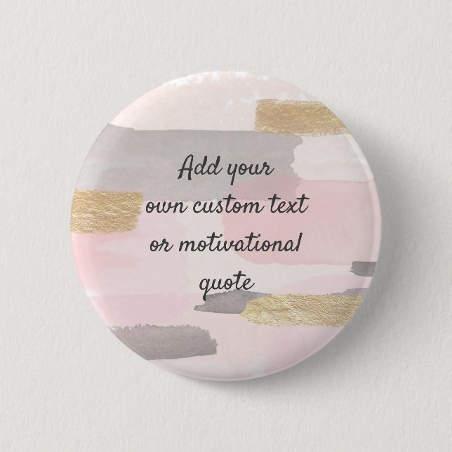 Create Your Own Custom Quote - Pink Gold 6 Cm Round Badge (Front)