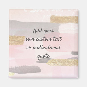 Create Your Own Custom Quote - Pink Gold Magnet