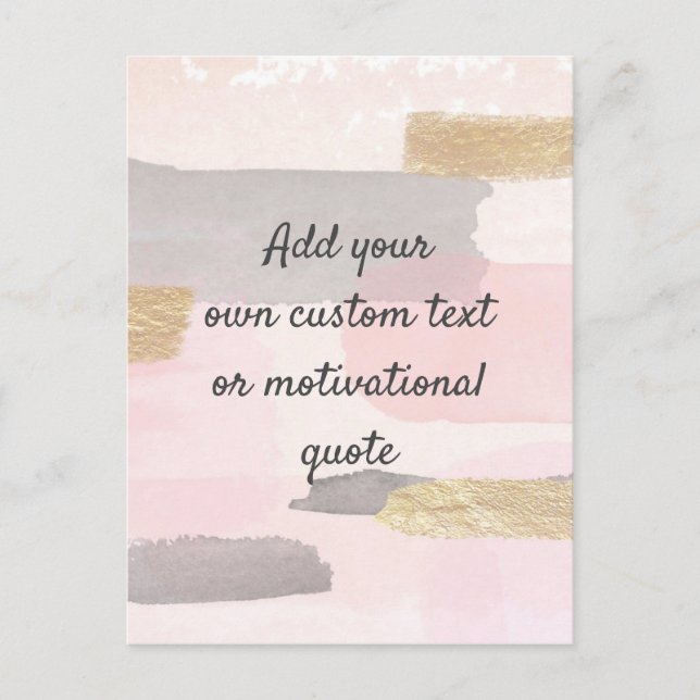 Create Your Own Custom Quote - Pink Gold Postcard (Front)
