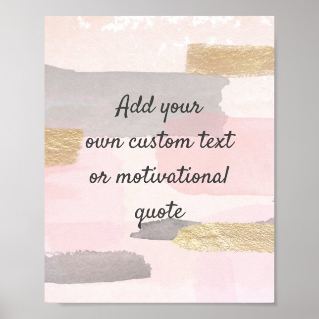 Create Your Own Custom Quote - Pink Gold Poster (Front)