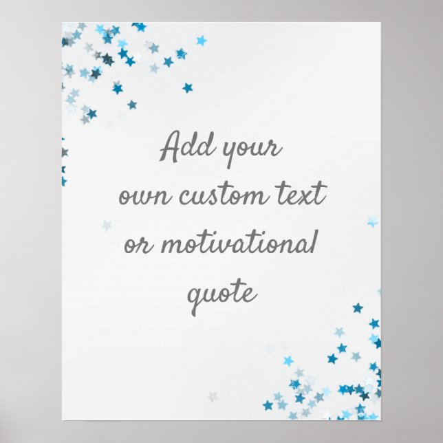 Create Your Own Custom Quote Poster - Blue Stars (Front)