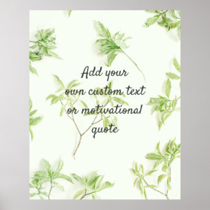 Create Your Own Custom Quote Poster - Botanical