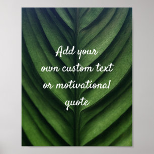 Create Your Own Custom Quote Poster - Green Leaf