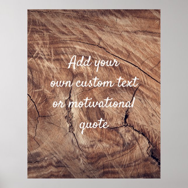 Create Your Own Custom Quote Poster - Natural Wood (Front)