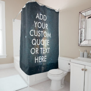 Create Your Own Custom Quote Shower Curtain