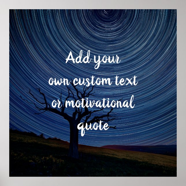 Create Your Own Custom Quote - Starry Sky Poster (Front)