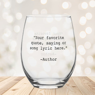 Create Your Own Custom Quote Stemless Wine Glass