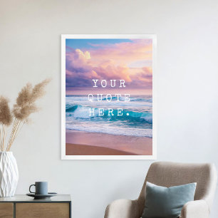Create Your Own Custom Quote Sunset Ocean Poster