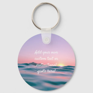 Create Your Own Custom Quote - Sunset Sea Key Ring