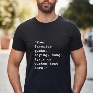 Create Your Own Custom Quote T-Shirt