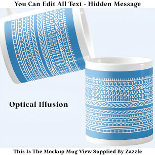 Create Your Own Custom Short Hidden Message 099WB Coffee Mug