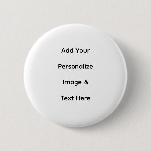 create your own custom text personalise 6 cm round badge