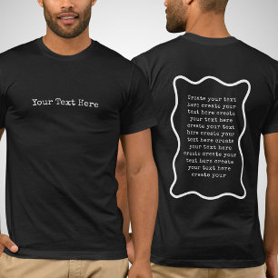Create your own custom text template T-Shirt