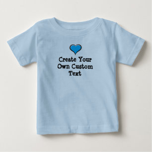 Create your own custom text with Blue Heart Baby T-Shirt
