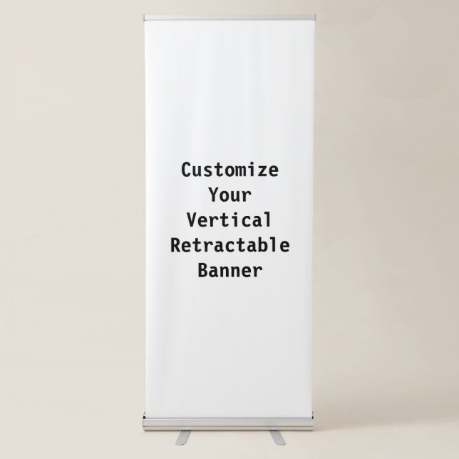 Create Your Own Custom Vertical Retractable Banner (Front)