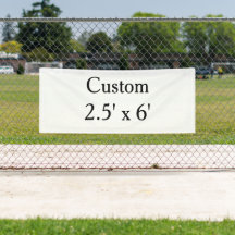 create your own custom Vinyl 2.5' x 6' Outdoor
