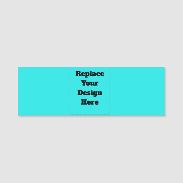 Create Your Own cyan Name Tag (Front)