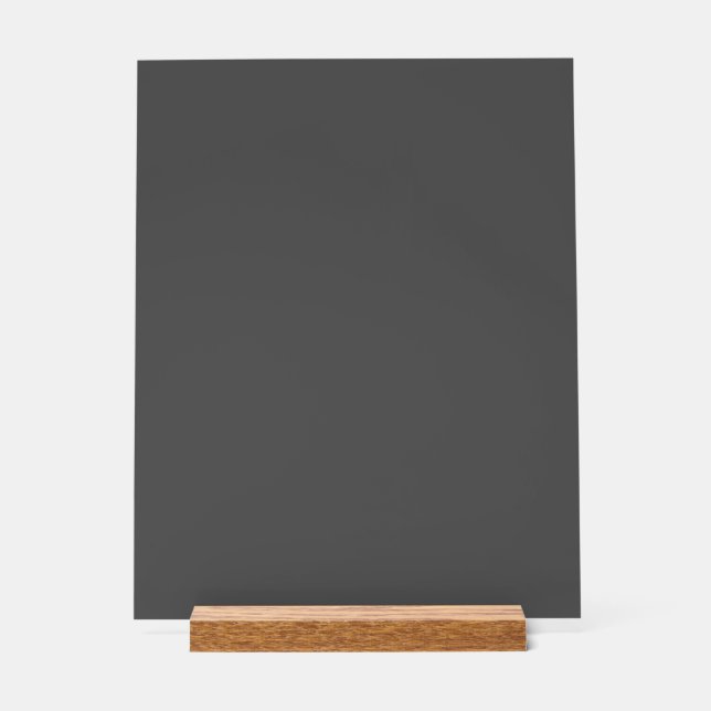 Create Your Own dark gray Custom Design Acrylic Sign (Front)