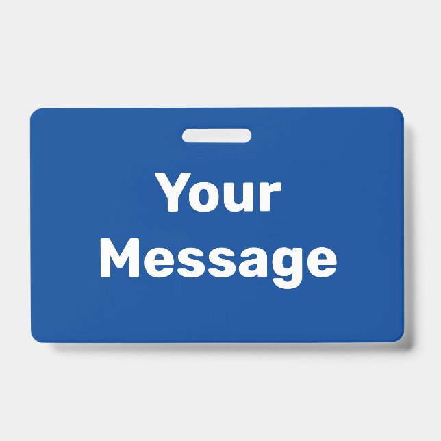 Create Your Own Deep Blue and White Text Template ID Badge (Front)