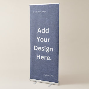 Create Your Own Design and Print Retractable Banner