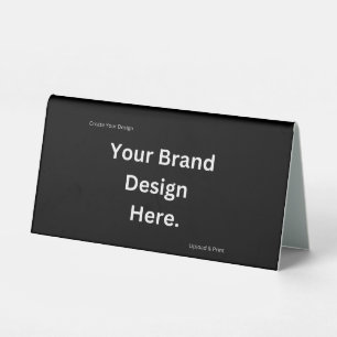 Create Your Own Design and Print Table Tent Sign
