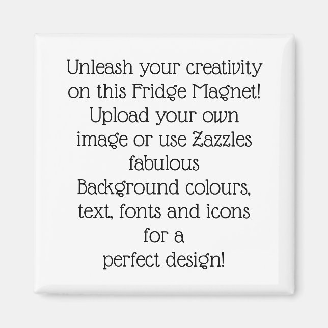 Create Your Own Design Fridge Magnet (Front)