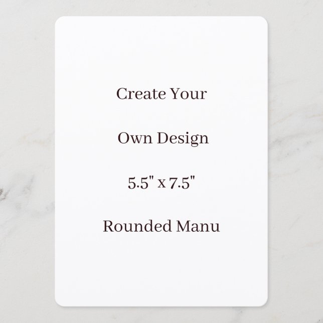 Create Your Own Design Rounded Custom 5.5" x 7.5" Menu (Front)