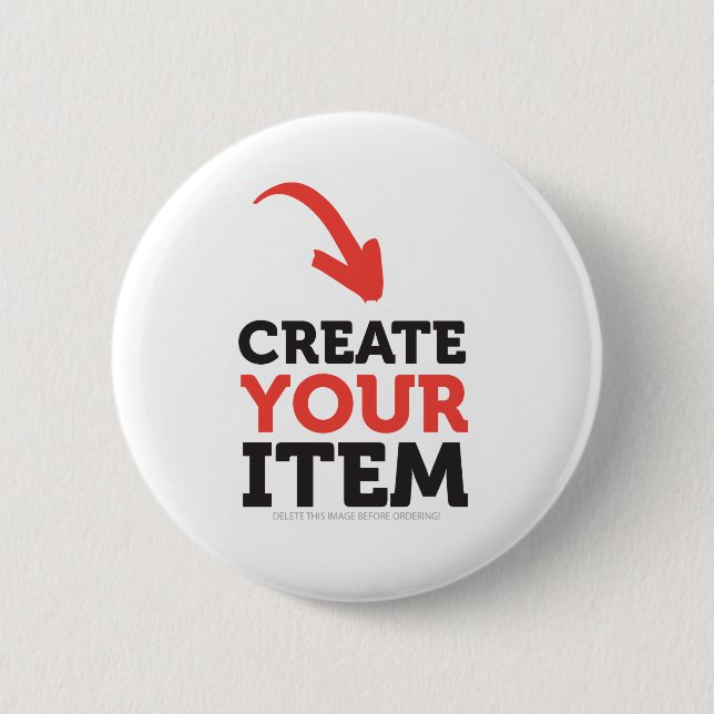 CREATE-YOUR-OWN DIY Custom upload your design 6 Cm Round Badge (Front)