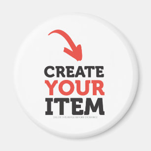 CREATE-YOUR-OWN DIY Custom upload your design Magnet