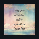 Create Your Own Dreamy Ocean Motivational Quote Magnet<br><div class="desc">Add your chosen quote to the box and create your own unique custom inspirational or motivational quote magnet. Click customise to edit font,  font size,  and text colour.</div>